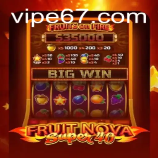 FruitNovaSuper40: A Vibrant Journey into the World of Slots